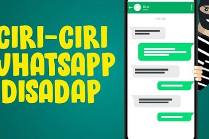 Ciri - Ciri Akun WhatsApp Anda Sedang Disadap